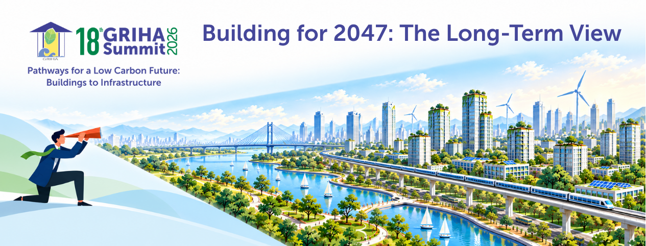 Building for 2047: The Long-Term View