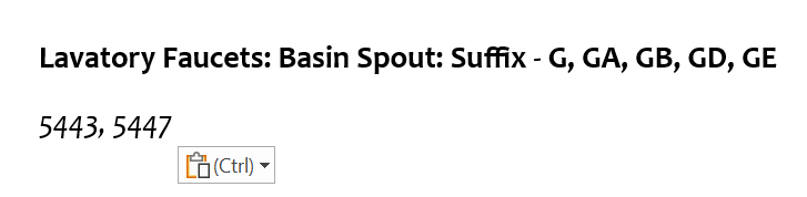 Lavatory Faucets: Basin Spout: Suffix - G, GA, GB, GD, GE